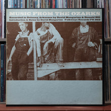 Load image into Gallery viewer, Various - Music From The Ozarks - BOOKLET 1964 Folkways, EX/VG+ 1