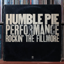 Load image into Gallery viewer, Humble Pie - Performance Rockin' The Fillmore - 2LP 1971 A&M, VG/VG 1