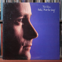 Load image into Gallery viewer, Phil Collins - Hello, I Must Be Going! - 1982 Atlantic, VG+/VG+
