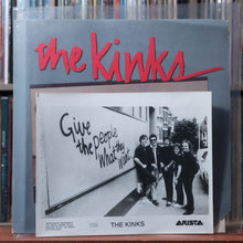 Load image into Gallery viewer, The Kinks - Give The People What They Want W/ PRESS PHOTO &amp; RELEASE 1981 VG/VG+ 7
