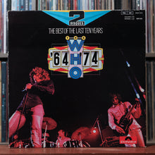 Load image into Gallery viewer, The Who Best Of The Last Ten Years '64 - '74 - 2LP 1975 France Polydor, VG/EX 2
