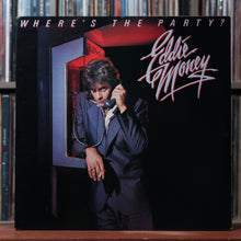 Load image into Gallery viewer, Eddie Money - Where's The Party? - 1983 Columbia, VG+/VG 1
