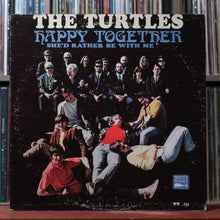 Load image into Gallery viewer, The Turtles - Happy Together - 1967 White Whale, VG/VG 1
