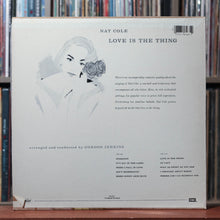 Load image into Gallery viewer, Nat King Cole - Love Is The Thing - 1980 Capitol, EX/VG+ 2
