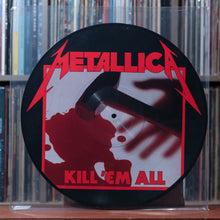 Load image into Gallery viewer, Metallica - Kill 'Em All - Limited Edition Picture Disc - 1983 Megaforce, VG/VG 1
