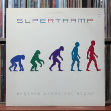 Load image into Gallery viewer, Supertramp - Brother Where You Bound - 1985 A&amp;M, VG/VG 1
