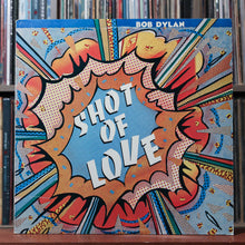 Load image into Gallery viewer, Bob Dylan - Shot Of Love - 1981 Columbia, VG/VG 1
