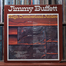 Load image into Gallery viewer, Jimmy Buffett - High Cumberland Jubilee - 1976 Barnaby, VG/EX 2
