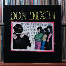 Load image into Gallery viewer, Don Dixon - Most Girls Like To Dance But Only Some Of The Boys Like To 1986 VG+ 1
