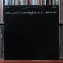 Load image into Gallery viewer, The Velvet Underground - White Light/White Heat - RARE - 1st US PRESS 1968 Verve 1
