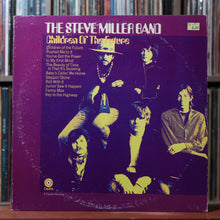 Load image into Gallery viewer, Steve Miller Band - Children Of The Future - 1970's Capitol, VG/VG 1
