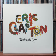 Load image into Gallery viewer, Eric Clapton - Behind The Sun - 1985 Warner Bros., VG+/EX 1

