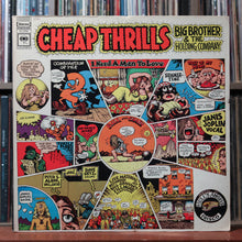 Load image into Gallery viewer, Big Brother &amp; The Holding Company - Cheap Thrills - 1973 Columbia, VG/VG 1
