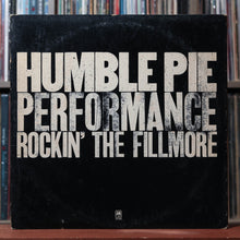 Load image into Gallery viewer, Humble Pie - Performance Rockin' The Fillmore - 2LP 1971 A&amp;M, VG/VG 1
