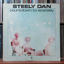 Load image into Gallery viewer, Steely Dan - Countdown To Ecstasy - 1973 ABC, VG/VG 1
