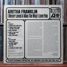 Load image into Gallery viewer, Aretha Franklin - I Never Loved A Man The Way I Love You - SHRINK 1967, VG/VG+ 2
