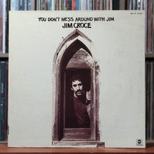 Load image into Gallery viewer, Jim Croce - You Don't Mess Around With Jim - 1st PRESS - 1972 ABC, VG/VG+ 1
