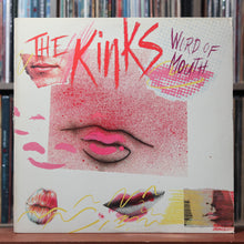 Load image into Gallery viewer, The Kinks - Word of Mouth - 1984 Arista, VG/EX 1
