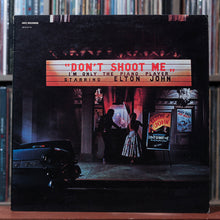 Load image into Gallery viewer, Elton John - Don't Shoot Me I'm Only The Piano Player - UK 1972 DJM, VG/VG 1
