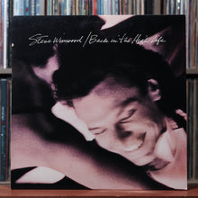 Load image into Gallery viewer, Steve Winwood - Back In The High Life - 1986 Island, VG/VG 1
