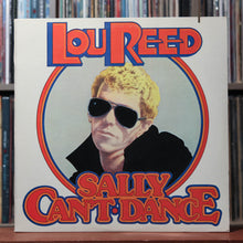 Load image into Gallery viewer, Lou Reed - Sally Can't Dance - 1974 RCA, VG+/EX 1
