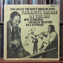 Load image into Gallery viewer, Eldridge, Shavers, Stewart - Great Trumpet Broadcasts - Trumpets On Air VG/VG, VG/VG 1
