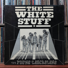 Load image into Gallery viewer, The Young Caucasians - The White Stuff - 1986 Slump, VG/EX 1
