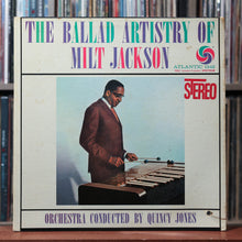 Load image into Gallery viewer, Milt Jackson - The Ballad Artistry Of Milt Jackson - 1960's Atlantic, VG/VG 1
