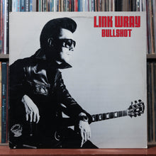Load image into Gallery viewer, Link Wray - Bullshot - 1979 Visa, VG/VG+ 1
