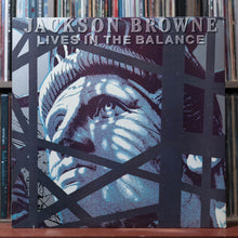 Load image into Gallery viewer, Jackson Browne - Lives In The Balance - 1986 Asylum, VG/VG 1
