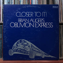 Load image into Gallery viewer, Brian Auger's Oblivion Express - Closer To It! - 1973 RCA Victor, VG/VG 1

