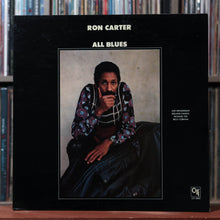 Load image into Gallery viewer, Ron Carter - All Blues - 1974 CTI, VG+/VG 1
