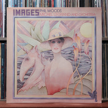 Load image into Gallery viewer, Phil Woods, Michel Legrand Et Son Orchestre - Images - 1975 RCA Victor, VG+/VG 1
