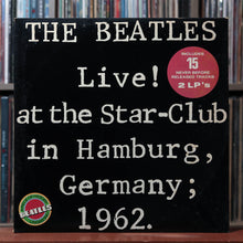 Load image into Gallery viewer, The Beatles - Live! At The Star-Club In Hamburg, Germany; 1962. - 2LP 1977 VG/EX, VG/EX 1
