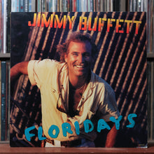 Load image into Gallery viewer, Jimmy Buffett - Floridays - 1986 MCA, VG/VG 1
