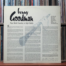 Load image into Gallery viewer, Benny Goodman - Benny Goodman Plays World Favorites In High-Fidelity - 1958 VG+ 2
