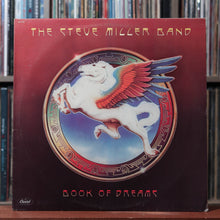 Load image into Gallery viewer, Steve Miller Band - Book Of Dreams - W/ INSERT 1977 Capitol, VG/VG+ 1
