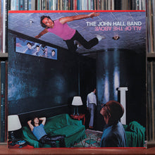 Load image into Gallery viewer, The John Hall Band - All Of The Above - 1981 EMI America, VG/EX 1
