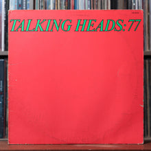 Load image into Gallery viewer, Talking Heads - Talking Heads: 77 - 1977 Sire, VG/VG 1
