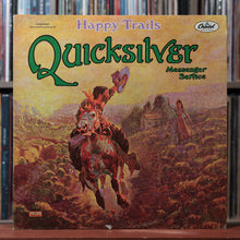 Load image into Gallery viewer, Quicksilver Messenger Service - Happy Trails - 1969 Capitol, VG/VG 1
