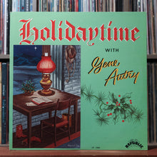 Load image into Gallery viewer, Gene Autry - Holidaytime With Gene Autry - 1960'S Republic, EX/VG+ 1
