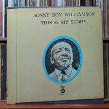 Load image into Gallery viewer, Sonny Boy Williamson - This Is My Story - 2LP 1972 Chess, VG/EX 1
