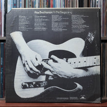 Load image into Gallery viewer, Roy Buchanan - In The Beginning - 1974 Polydor, VG/VG 2
