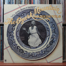 Load image into Gallery viewer, The Ozark Mountain Daredevils - It'll Shine When It Shines - 1974 A&amp;M, VG+/VG 1
