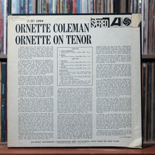 Load image into Gallery viewer, Ornette Coleman - Ornette On Tenor - 1962 Atlantic, VG/VG 2
