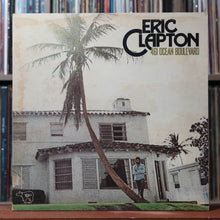 Load image into Gallery viewer, Eric Clapton - 461 Ocean Boulevard - 1974 RSO, VG/VG 1
