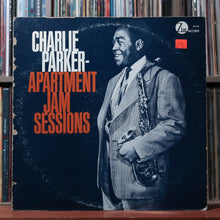 Load image into Gallery viewer, Charlie Parker - Apartment Jam Sessions - 1977 Zim, VG/VG 1
