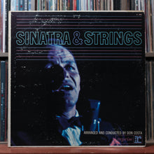 Load image into Gallery viewer, Frank Sinatra - Sinatra &amp; Strings - 1962 Reprise, VG/VG 1
