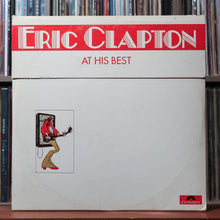 Load image into Gallery viewer, Eric Clapton - At His Best - 2LP 1972 Polydor, VG/VG 1
