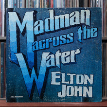 Load image into Gallery viewer, Elton John - Madman Across The Water - 1973 MCA 1
